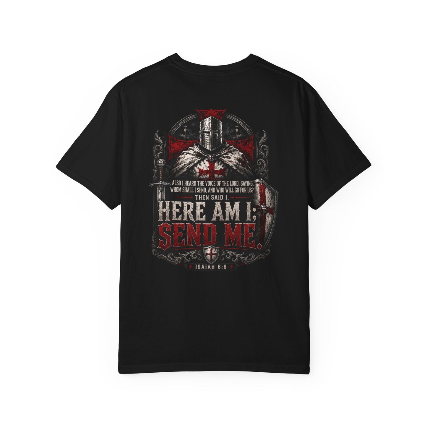 Here Am I, Send Me Crusaders Heavyweight T-Shirt