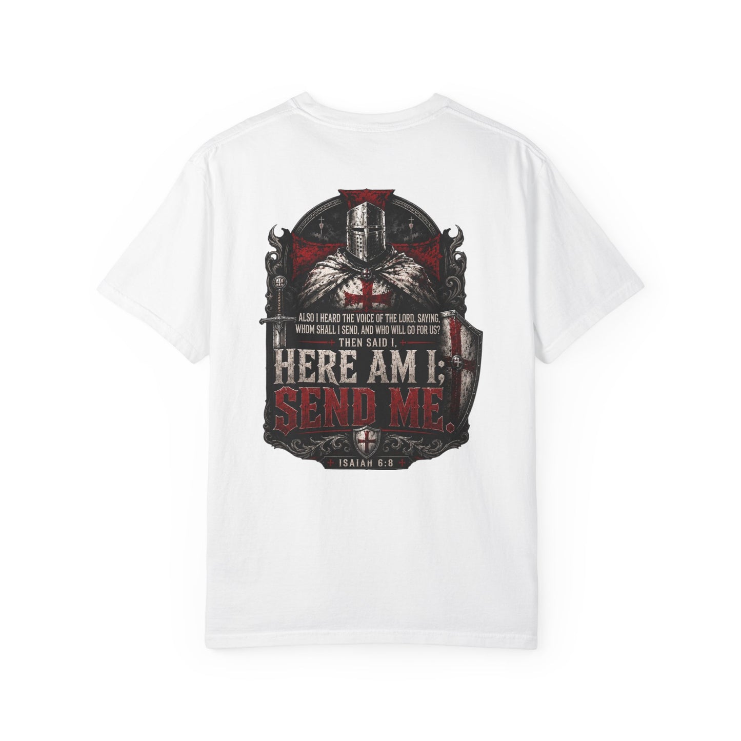 Here Am I, Send Me Crusaders Heavyweight T-Shirt